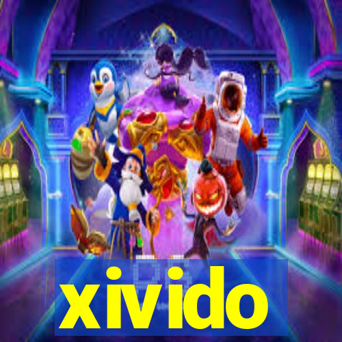 xivido