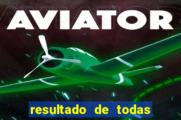 resultado de todas as bancas