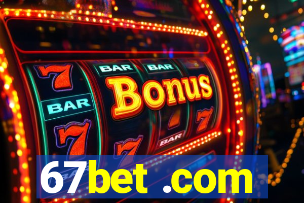 67bet .com