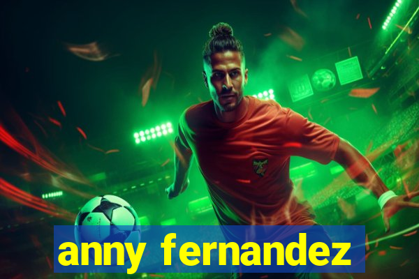 anny fernandez