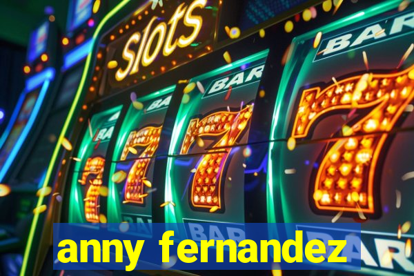 anny fernandez