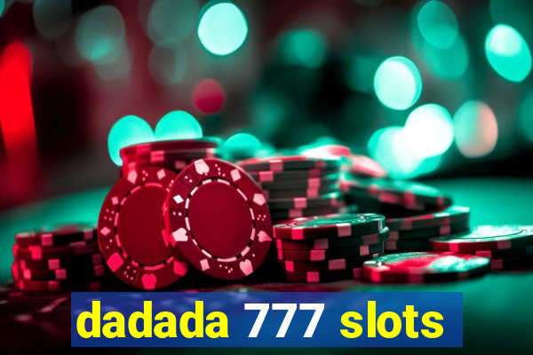 dadada 777 slots