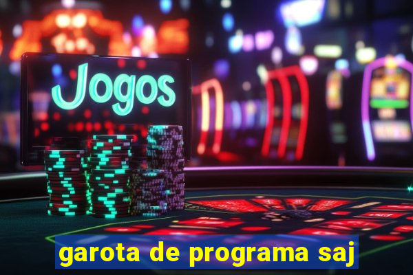 garota de programa saj