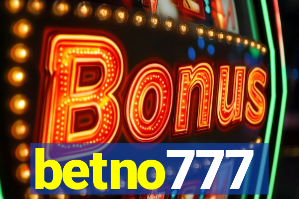 betno777