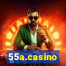 55a.casino