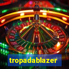 tropadablazer