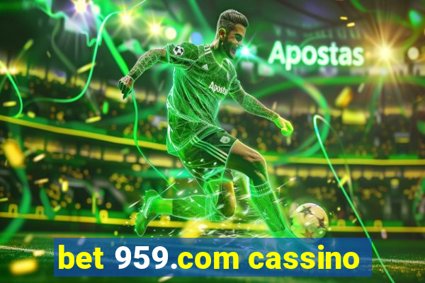 bet 959.com cassino