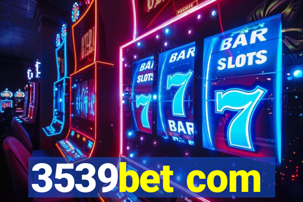 3539bet com