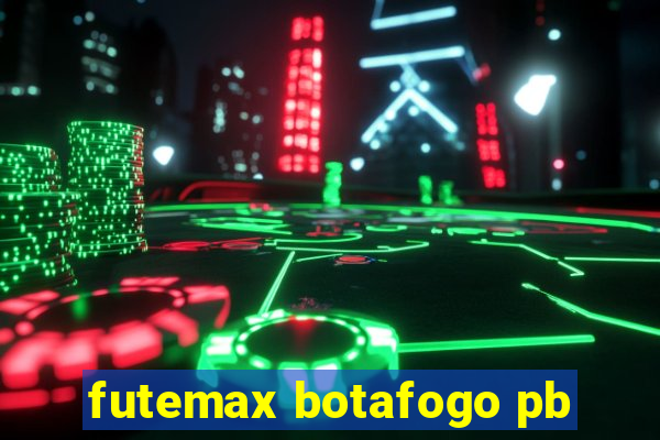 futemax botafogo pb