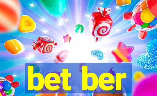 bet ber
