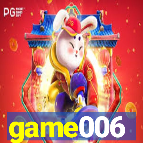 game006