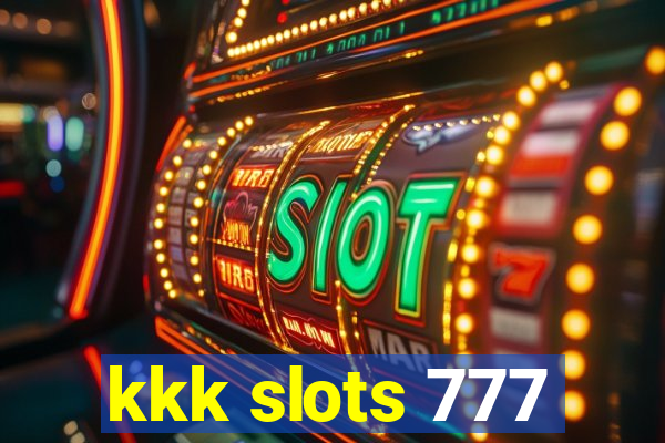 kkk slots 777