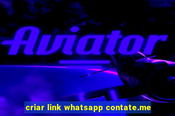 criar link whatsapp contate.me