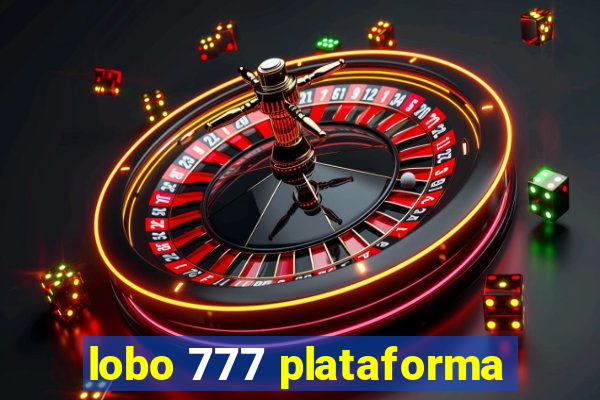 lobo 777 plataforma