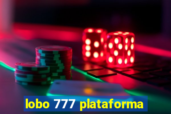 lobo 777 plataforma