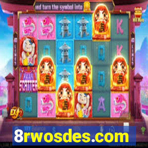 8rwosdes.com