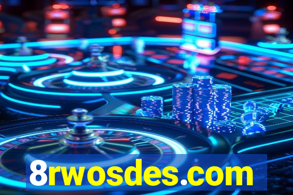 8rwosdes.com