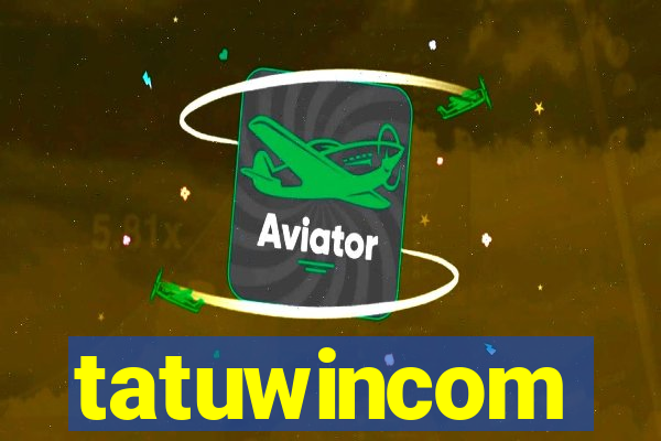 tatuwincom