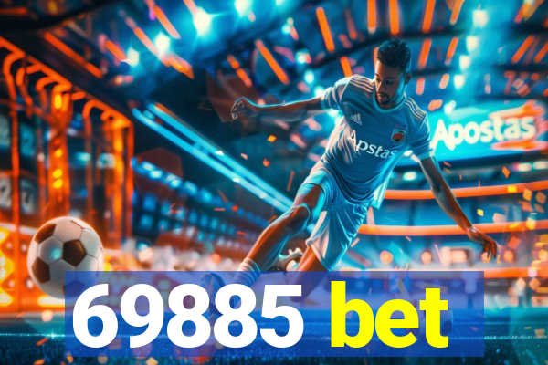 69885 bet