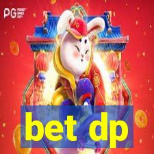 bet dp