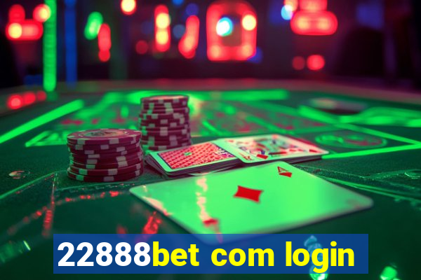22888bet com login
