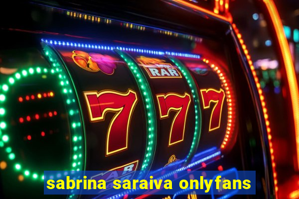 sabrina saraiva onlyfans