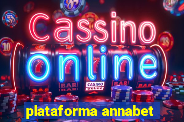 plataforma annabet
