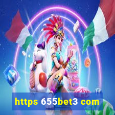 https 655bet3 com