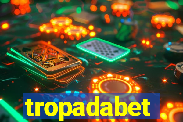 tropadabet