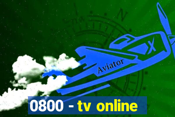 0800 - tv online