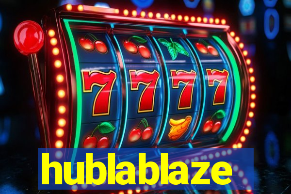 hublablaze