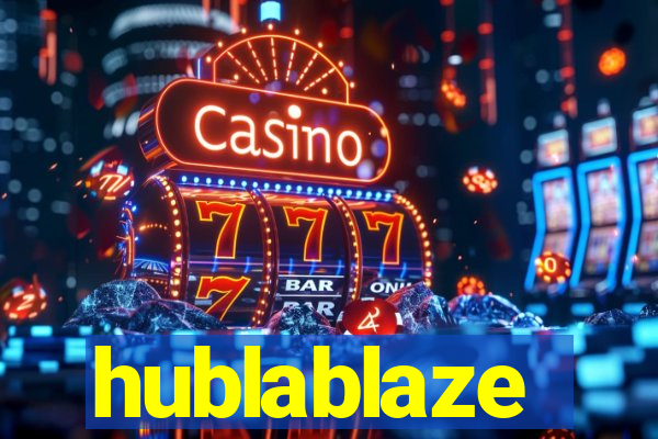 hublablaze