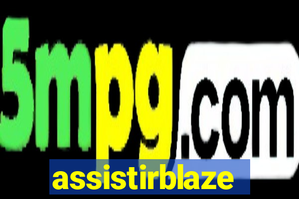 assistirblaze