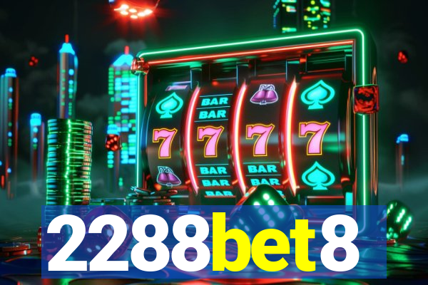 2288bet8