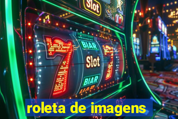 roleta de imagens