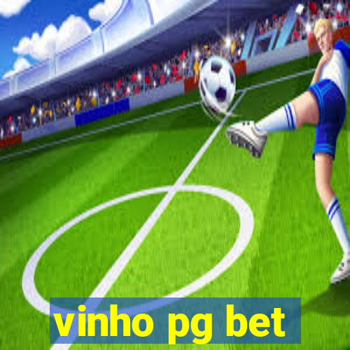 vinho pg bet
