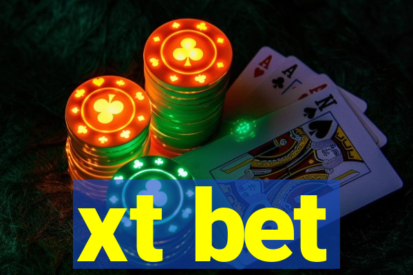 xt bet