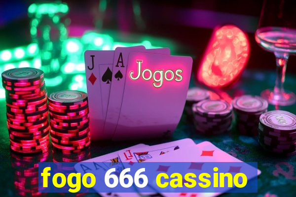 fogo 666 cassino