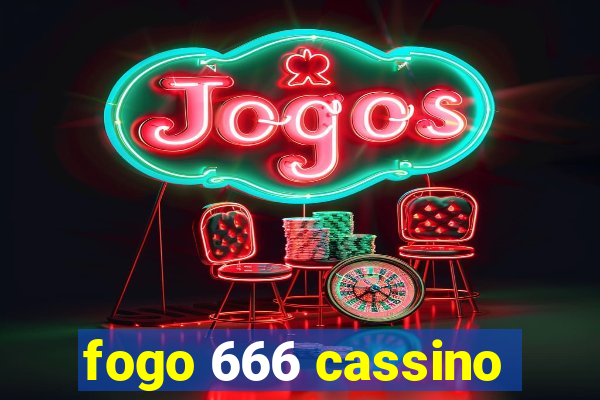 fogo 666 cassino