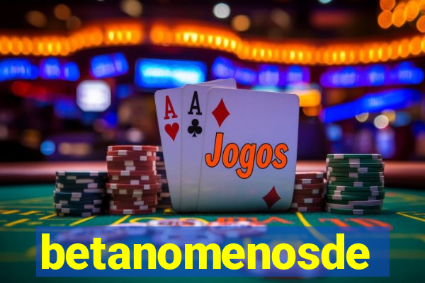 betanomenosde