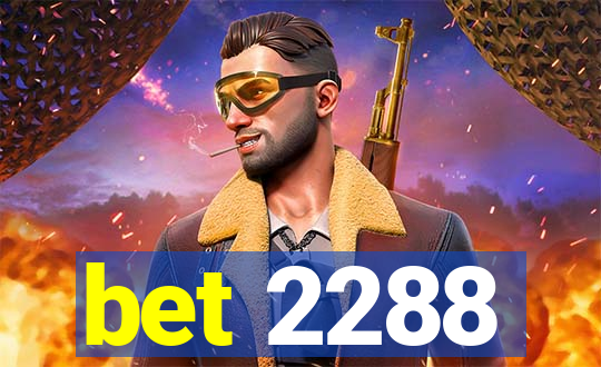 bet 2288