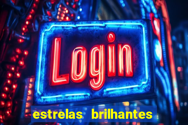 estrelas brilhantes dorama assistir online