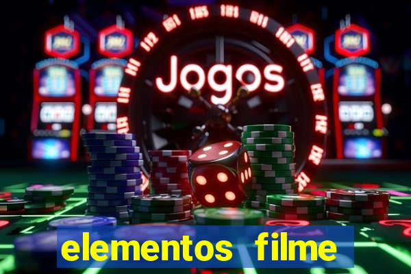 elementos filme completo dublado drive