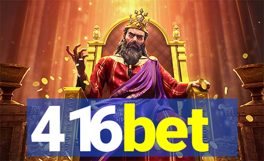 416bet