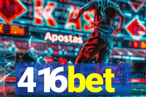 416bet