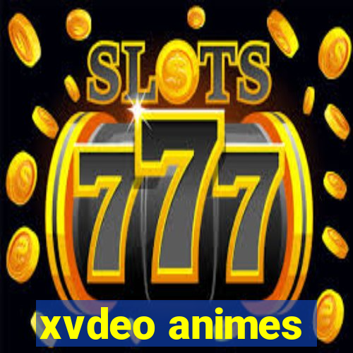 xvdeo animes