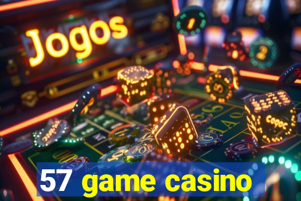 57 game casino