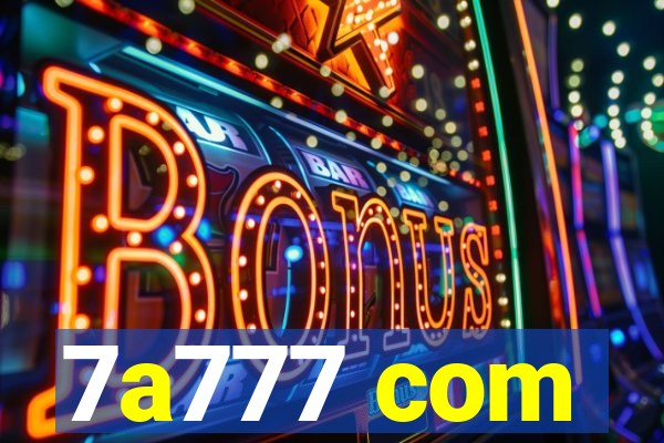 7a777 com