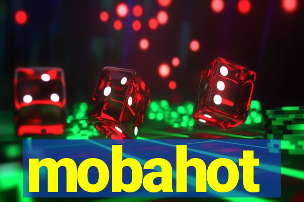 mobahot