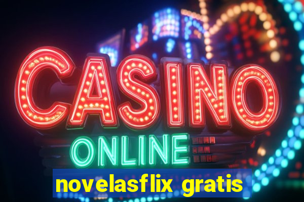 novelasflix gratis